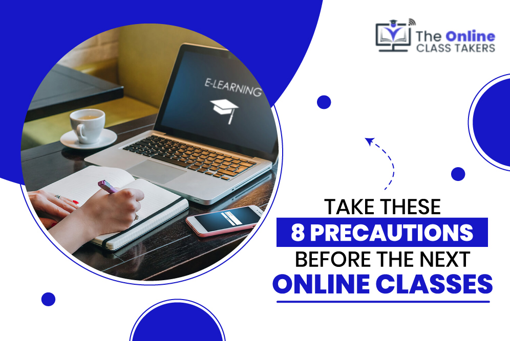 take these eight precautions before the next online classes