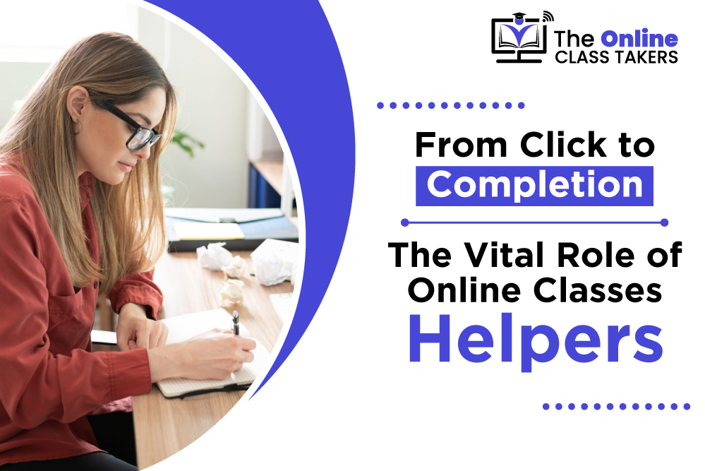 the vital role of online class helper
