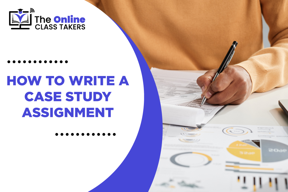 How to Write a Case Study Assignment