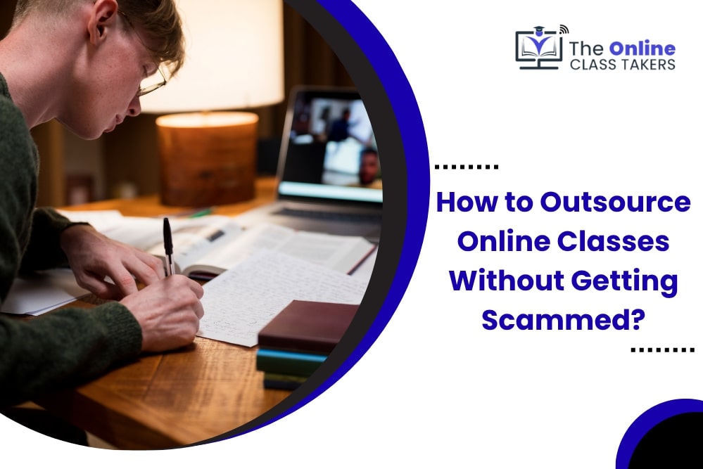 How to Outsource Online Classes Without Getting Scammed?
